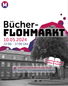 Bücherflohmarkt @ TWS Schloss Wahn in Köln Porz (Haltestelle Porz-Wahn) | Köln | Nordrhein-Westfalen | Deutschland